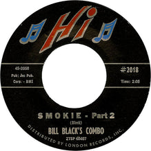 Load image into Gallery viewer, Bill Black&#39;s Combo : Smokie (7&quot;, Single)