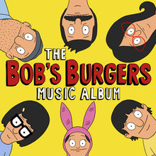 Load image into Gallery viewer, Bob&#39;s Burgers : The Bob&#39;s Burgers Music Album (2xCD, Album)