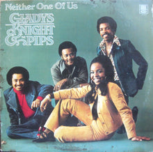 Load image into Gallery viewer, Gladys Knight And The Pips : Neither One Of Us (LP, Album, Emb)