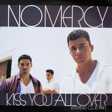 Load image into Gallery viewer, No Mercy : Kiss You All Over (Extended Club Mixes) (12&quot;)