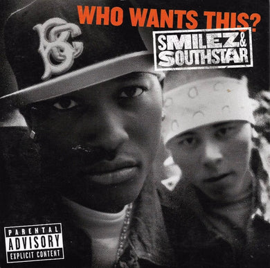 Smilez & Southstar : Who Wants This?  (CD, Single, Car)