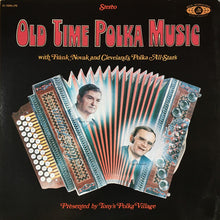 Load image into Gallery viewer, Frank Novak &amp; Polka All-Stars : Old Time Polka Music (LP)