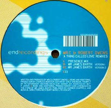 Load image into Gallery viewer, Mr. C &amp; Robert Owens : A Thing Called Love (Remixes) (12&quot;)