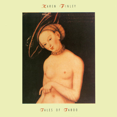 Karen Finley : Tales Of Taboo (12