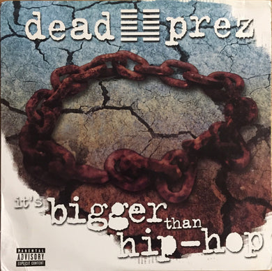 Dead Prez : It's Bigger Than Hip-Hop (12