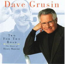 Load image into Gallery viewer, Dave Grusin : Two For The Road (The Music Of Henry Mancini) (CD, Album, RE)
