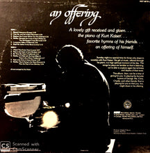 Load image into Gallery viewer, Kurt Kaiser : An Offering (LP, Album)