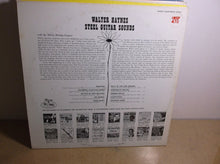 Load image into Gallery viewer, Walter Haynes With The Merry Melody Singers : Steel Guitar Sounds (LP, Album, Mono, RE)