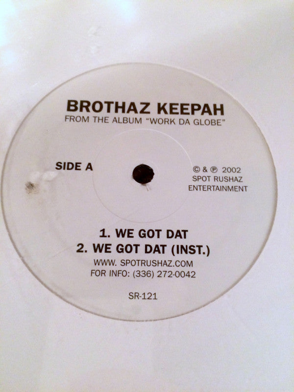 Brothaz Keepah : We Got Dat (12