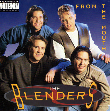 The Blenders (3) : From The Mouth (CD, Album)