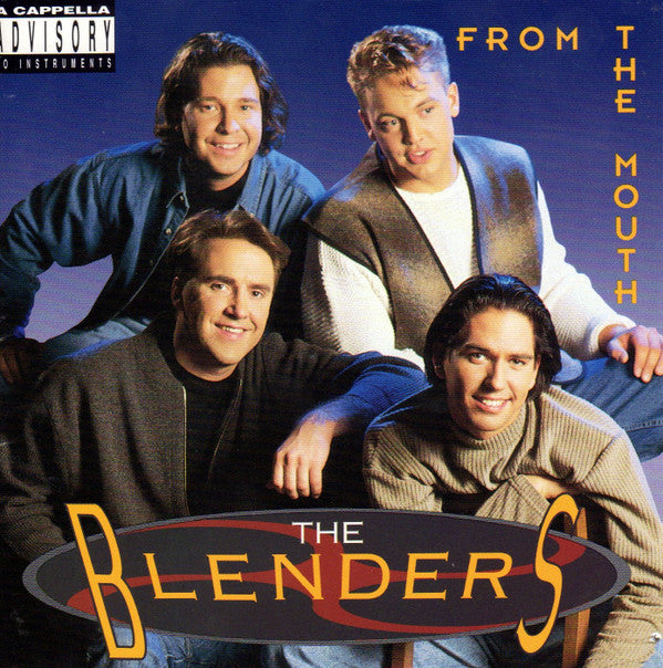 The Blenders (3) : From The Mouth (CD, Album)