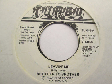 Brother To Brother : Leavin' Me (7