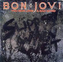 Load image into Gallery viewer, Bon Jovi : You Give Love A Bad Name (7&quot;, Single, 49)