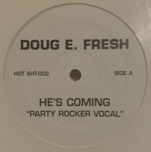 Doug E. Fresh : He's Coming (12")