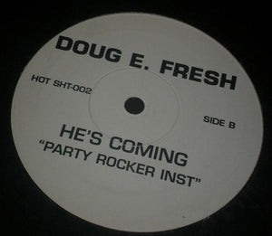 Doug E. Fresh : He's Coming (12")