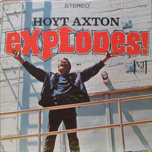 Load image into Gallery viewer, Hoyt Axton : Explodes (LP, Album)