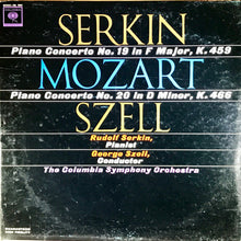 Load image into Gallery viewer, Mozart* - Serkin*, Szell*, Columbia Symphony Orchestra : Piano Concerto No. 19 In F Major, K. 459 / Piano Concerto No. 20 In D Minor, K. 466 (LP, Mono)