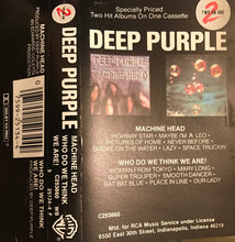Load image into Gallery viewer, Deep Purple : Machine Head / Who Do We Think We Are! (Cass, Comp, Club, RE)