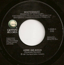 Load image into Gallery viewer, Whitesnake : Here I Go Again (7&quot;, Single, Spe)