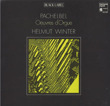 Load image into Gallery viewer, Pachelbel* / Helmut Winter (2) : Oeuvres D'Orgue (LP)
