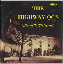 Load image into Gallery viewer, The Highway QC&#39;s : Chained To The Master (LP, Album)