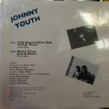 Load image into Gallery viewer, Johnny Youth (2) : Cold Hearted Bitch (12&quot;, Single)