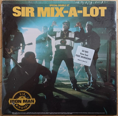 Sir Mix-A-Lot : Iron Man / I'll Roll You Up! / Posse' On Broadway (12