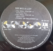 Load image into Gallery viewer, Sir Mix-A-Lot : Iron Man / I&#39;ll Roll You Up! / Posse&#39; On Broadway (12&quot;)