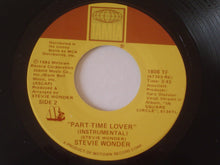 Load image into Gallery viewer, Stevie Wonder : Part-Time Lover (7&quot;, Single)