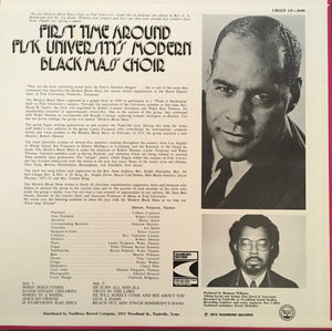 Fisk University's Modern Black Mass Choir : First Time Around (LP, Album)