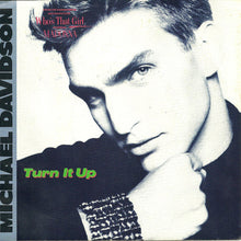 Load image into Gallery viewer, Michael Davidson : Turn It Up (7&quot;, Single)
