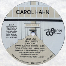 Load image into Gallery viewer, Carol Hahn : Your Love (Is All I Need) (12&quot;)