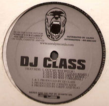 Load image into Gallery viewer, DJ Class : Tear Da Club Up / Out My Way Bitch (12&quot;)