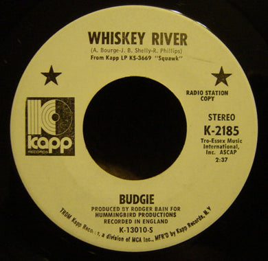 Budgie : Whiskey River / Stranded (7