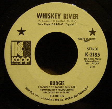 Budgie : Whiskey River / Stranded (7