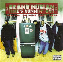 Load image into Gallery viewer, Brand Nubian : Time&#39;s Runnin&#39; Out (CD, Album)