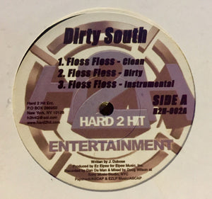 Dirty South (5) : Floss Floss (12", Single)