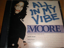 Load image into Gallery viewer, Tina Moore : All In My Vibe (CD, Album)