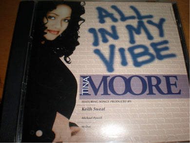 Tina Moore : All In My Vibe (CD, Album)