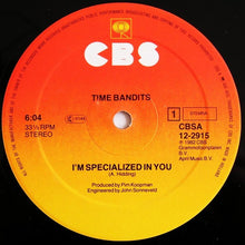 Load image into Gallery viewer, Time Bandits : I&#39;m Specialized In You (12&quot;, Maxi)