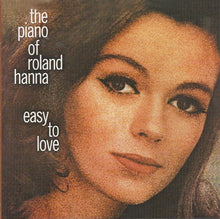 Load image into Gallery viewer, The Piano Of Roland Hanna* : Easy To Love (HDCD, Album, RE)