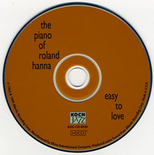 Load image into Gallery viewer, The Piano Of Roland Hanna* : Easy To Love (HDCD, Album, RE)