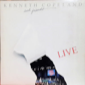 Kenneth Copeland : Kenneth Copeland And Friends Live (12", Album)