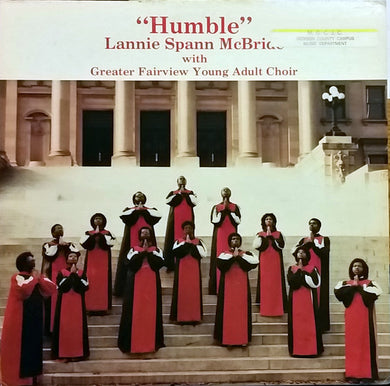 Lannie Spann McBride With The Greater Fairview Young Adult Choir : Humble (LP, Album)