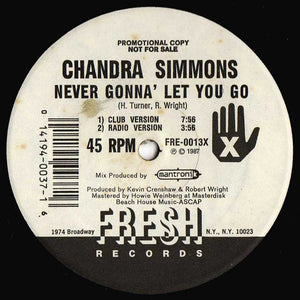 Chandra Simmons : Never Gonna' Let You Go (12", Promo)