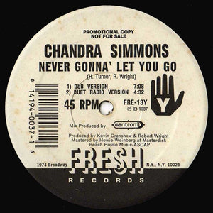 Chandra Simmons : Never Gonna' Let You Go (12", Promo)