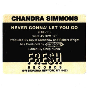 Chandra Simmons : Never Gonna' Let You Go (12", Promo)