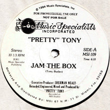 Load image into Gallery viewer, Pretty Tony : Jam The Box (12&quot;, Promo)