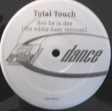 Total Touch : Doo Be La Dee (Eddie Baez Mixes) (12