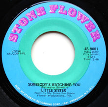Load image into Gallery viewer, Little Sister : Stanga / Somebody&#39;s Watching You (7&quot;)